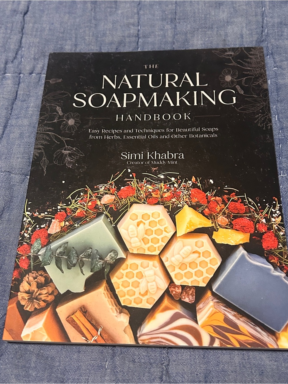 The Natural Soapmaking Handbook by Simi Khabra - Black Cover Book